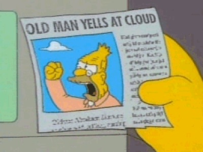 oldman_yelling_at_cloud.jpg